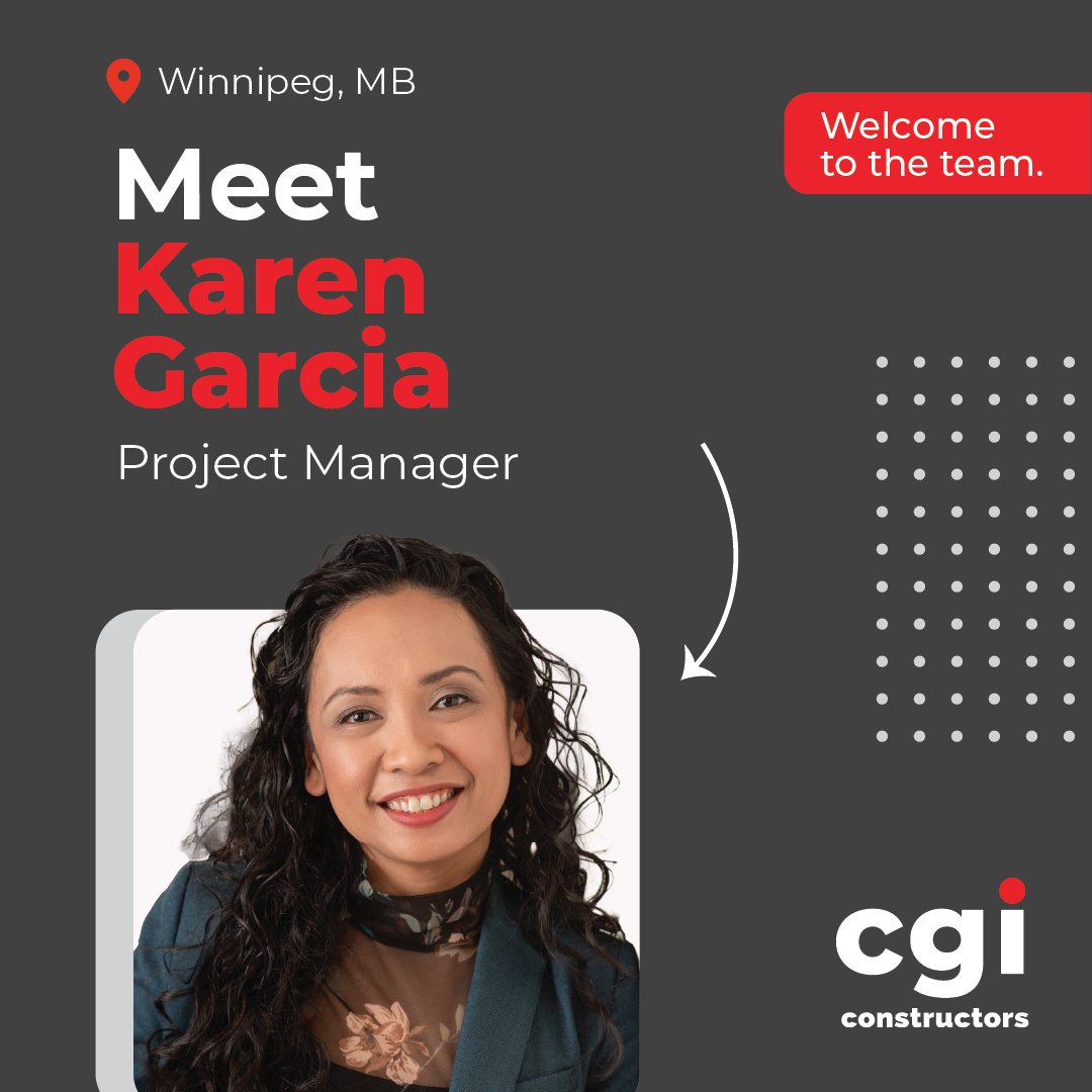 Please join us in welcoming Karen Garcia to our Winnipeg office as Project Manager. We’re excited to have you on board, Karen!

#CGIConstructors #NewTeamMember